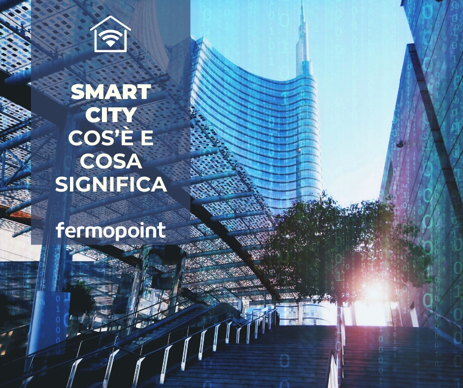 Immagine Smart city: cos’è, come funziona, caratteristiche ed esempi in Italia 